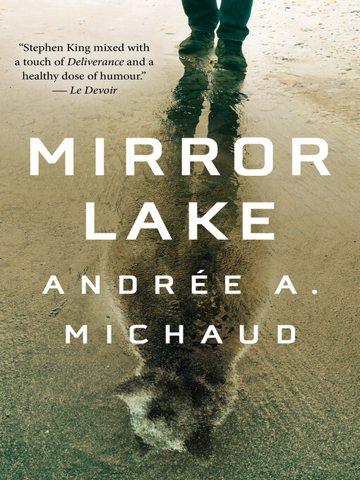 Title details for Mirror Lake by Andrée A. Michaud - Wait list